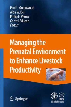 Managing the Prenatal Environment to Enhance Livestock Productivity - MPHOnline.com