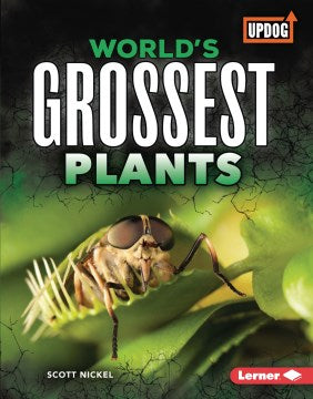 World's Grossest Plants - MPHOnline.com