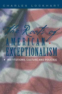 The Roots of American Exceptionalism - MPHOnline.com