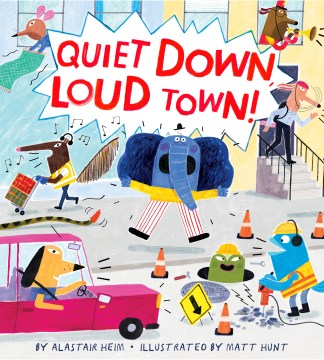 Quiet Down, Loud Town! - MPHOnline.com