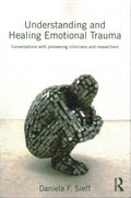 Understanding and Healing Emotional Trauma - MPHOnline.com