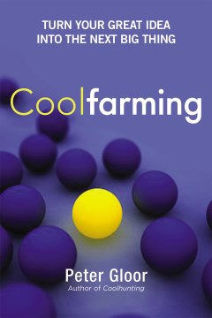 Coolfarming : Turn Your Great Idea into the Next Big Thing - MPHOnline.com