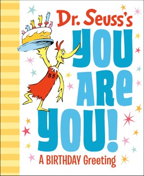 Dr. Seuss's You Are You! a Birthday Greeting - MPHOnline.com