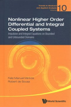 Nonlinear Higher Order Differential and Integral Coupled Systems - MPHOnline.com