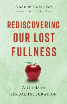 Rediscovering Our Lost Fullness - MPHOnline.com