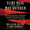 Eliot Ness and the Mad Butcher - MPHOnline.com