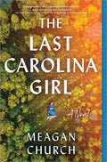 The Last Carolina Girl - MPHOnline.com