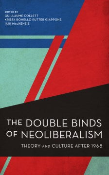 The Double Binds of Neoliberalism - MPHOnline.com