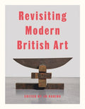 Revisiting Modern British Art - MPHOnline.com