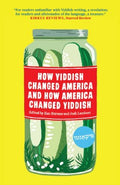 How Yiddish Changed America and How America Changed Yiddish - MPHOnline.com