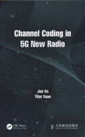 Channel Coding in 5G New Radio - MPHOnline.com