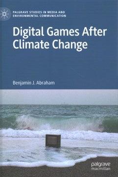 Digital Games After Climate Change - MPHOnline.com