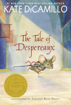 The Tale of Despereaux: Being the Story of a Mouse, a Princess, Some Soup, and a Spool of Thread - MPHOnline.com