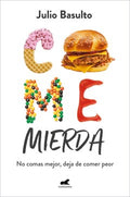 Come mierda/ Junk Food - MPHOnline.com