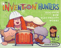 The Invention Hunters Discover How Electricity Works - MPHOnline.com