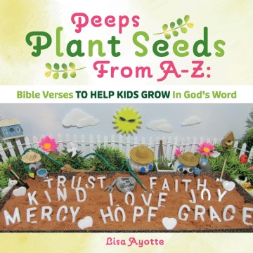 Peeps Plant Seeds from A-Z - MPHOnline.com