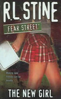 The New Girl (Fear Street, No. 1) - MPHOnline.com