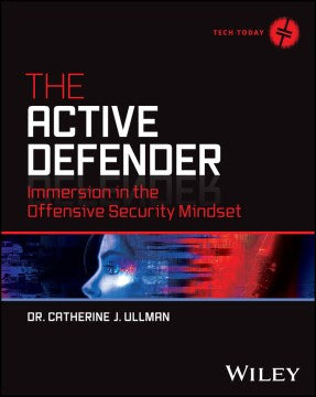 The Active Defender: Immersion in the Offensive Security Mindset - MPHOnline.com