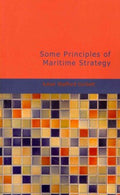 Some Principles of Maritime Strategy - MPHOnline.com