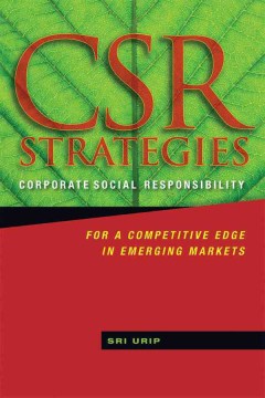 CSR STRATEGIES: CORPORATE SOCIAL RESPONSIBILITY FOR A COMPET - MPHOnline.com