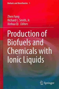 Production of Biofuels and Chemicals With Ionic Liquids - MPHOnline.com