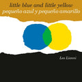 Little Blue and Little Yellow / Peque?o azul y peque?o amarillo - MPHOnline.com