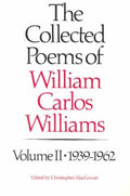 The Collected Poems of William Carlos Williams 1939-1962 - MPHOnline.com