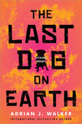 The Last Dog on Earth - MPHOnline.com