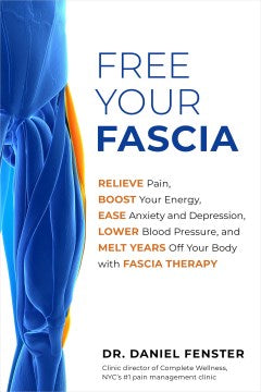 Free Your Fascia - MPHOnline.com