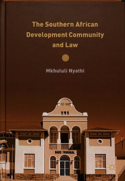 The Southern African Development Community and Law - MPHOnline.com