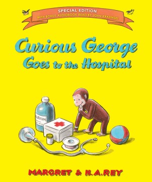 Curious George Goes to the Hospital - MPHOnline.com