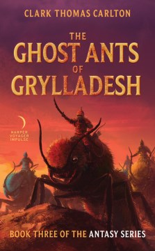 The Ghost Ants of Grylladesh - MPHOnline.com