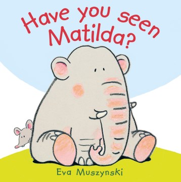 Have You Seen Matilda? - MPHOnline.com