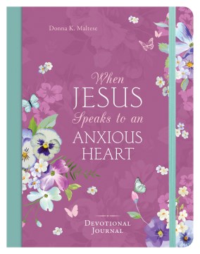 When Jesus Speaks To An Anxious Heart Devo - MPHOnline.com