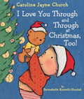 I Love You Through and Through at Christmas, Too! - MPHOnline.com