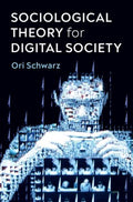 Sociological Theory for Digital Society - MPHOnline.com