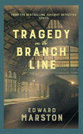 Tragedy on the Branch Line - MPHOnline.com