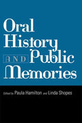 Oral History and Public Memories - MPHOnline.com