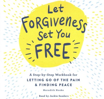 Let Forgiveness Set You Free - MPHOnline.com