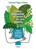 C?mo Despertar el Amor de una Planta - MPHOnline.com