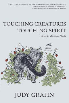 Touching Creatures, Touching Spirit - MPHOnline.com