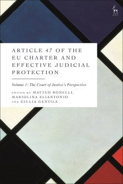 Article 47 of the EU Charter and Effective Judicial Protection - MPHOnline.com