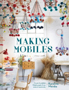 Making Mobiles - MPHOnline.com