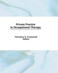 Private Practice in Occupational Therapy - MPHOnline.com