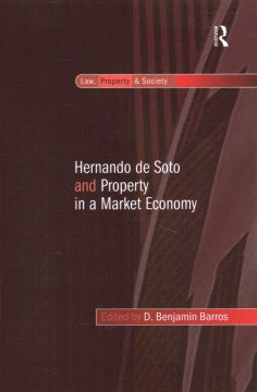 Hernando de Soto and Property in a Market Economy - MPHOnline.com