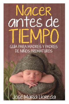 Nacer antes de tiempo / Born Early - MPHOnline.com