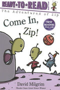 Come In, Zip! - MPHOnline.com