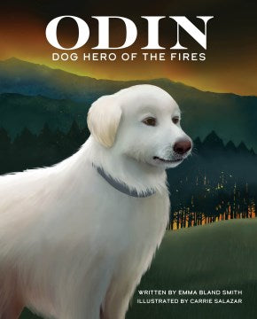 Odin, Dog Hero of the Fires - MPHOnline.com