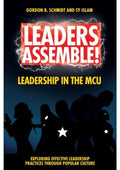 Leaders Assemble! Leadership in the MCU - MPHOnline.com