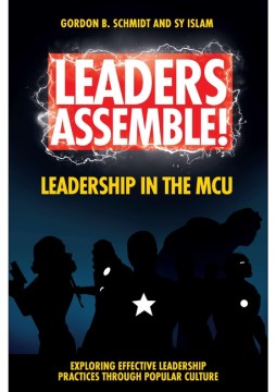 Leaders Assemble! Leadership in the MCU - MPHOnline.com